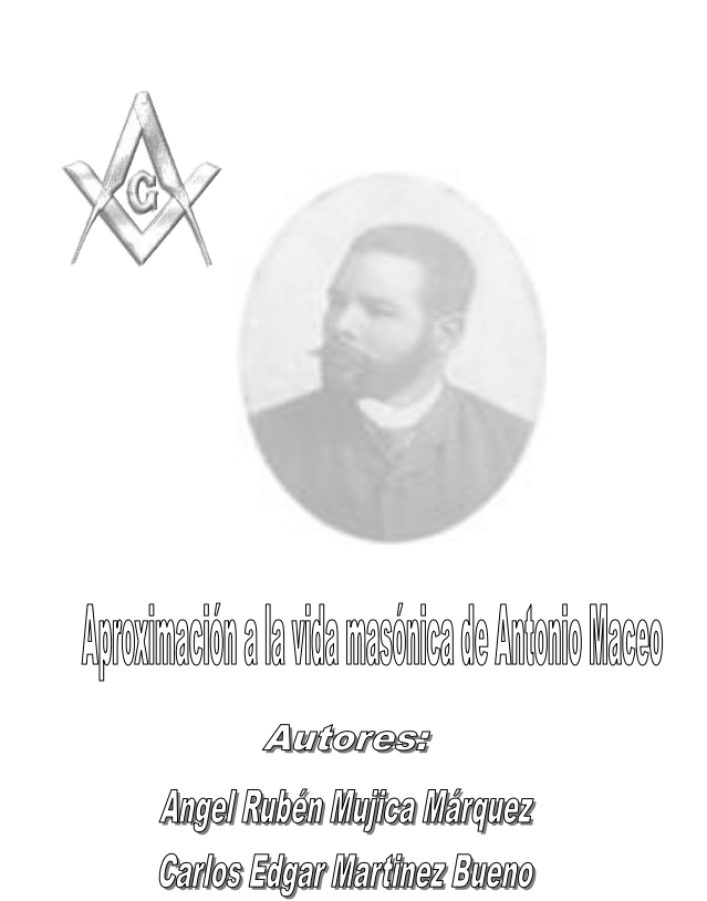 Aproximación a la vida masónica de Antonio Maceo