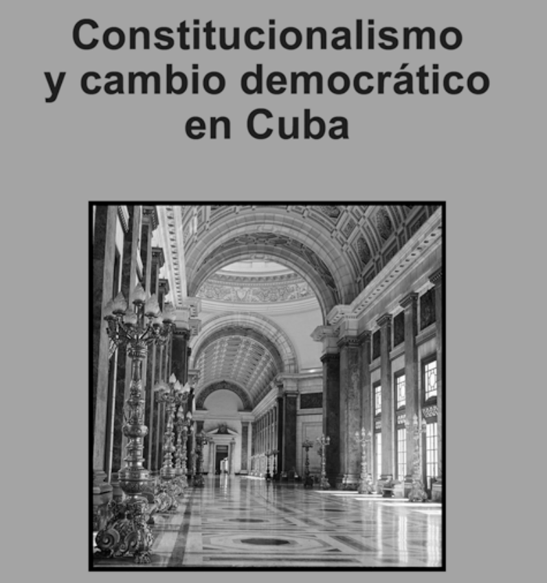 Constitucionalismo y el cambio democático en Cuba