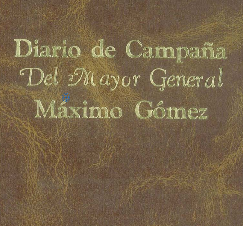 Diario de Campaña de Máximo Gómez