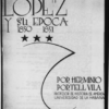 narcizo_lopez_caratula Narcizo López y su época (1850 - 1851)