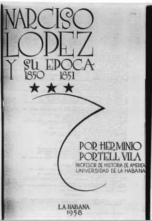 Narcizo López y su época (1850 - 1851)